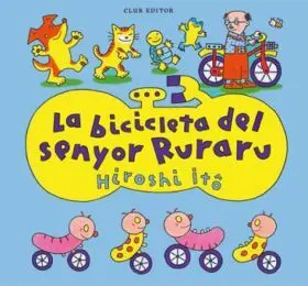 La Bicicleta del Senyor Ruraru