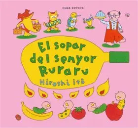 El Sopar del Senyor Ruraru