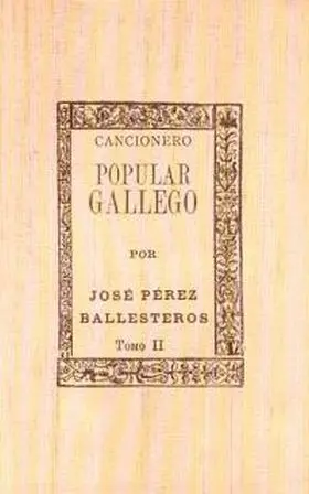 Cancionero Popular Gallego Ii