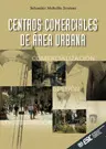 Centros Comerciales de Area Urbana