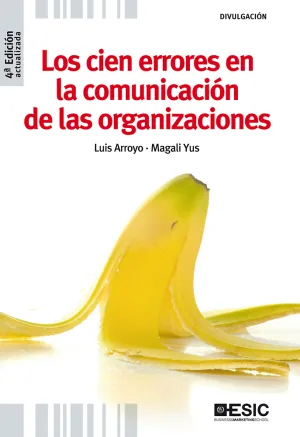 Cien Errores en la Comunicacion de las Organizacio