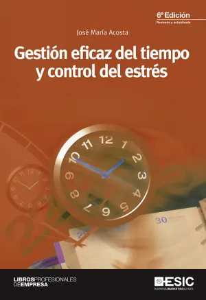 Gestion Eficaz del Tiempo y Control del Estres