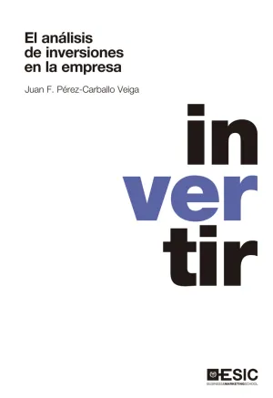El Analisis de Inversiones en la Empresa