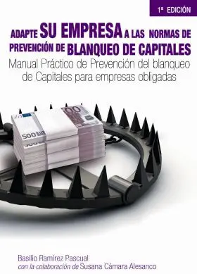 Manual Practico de Prevencion del Blanqueo de Capitales para Empresas Obligadas