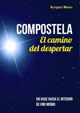 Compostela el Camino del Despertar