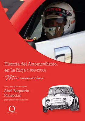 Historia del Automovilismo en la Rioja (1968-2000)