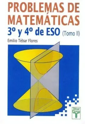 Problemas de Matematicas 3º y 4º eso Ii