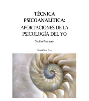Tecnica Psicoanalitica:aportaciones Psicologia del