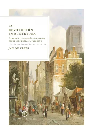 La Revolucion Industriosa