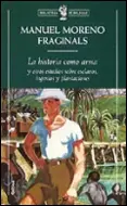 Historia Como Arma