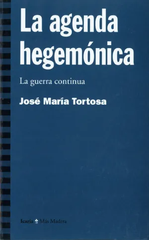 Agenda Hegemonica, la (Mas Madera 37)