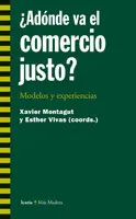 Adonde Va el Comercio Justo?