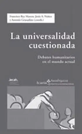 Universalidad Cuestionada, la