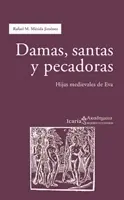 Damas Santas y Pecadoras