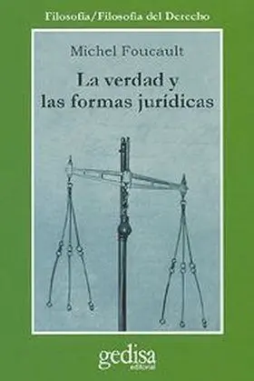 La Verdad y las Formas Juridicas