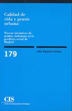 Calidad de Vida y Praxis Urbana