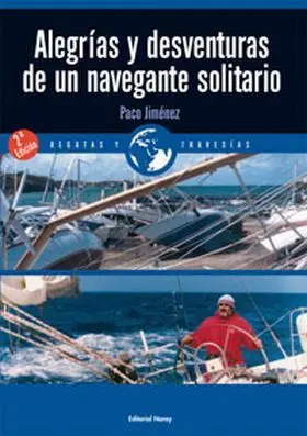 Alegrias y Desventuras de un Navegante Solitario