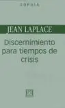Discernimiento para Tiempo de Frisis