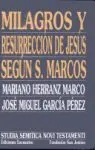 Milagros y Resurreccion de Jesus Segun S. Marcos
