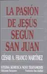 Pasion de Jesus Segun San Juan