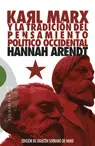 Karl Marx y la Tradicion del Pensamiento Politico