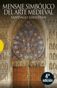 Mensaje Simbolico del Arte Medieval (Nueva Ed. )