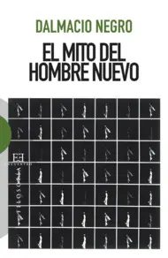 Mito del Hombre Nuevo, el
