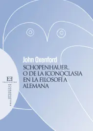 Schopenhauer o de la Iconoclasia en la Filosofia a