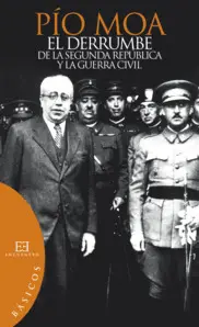 El Derrumbe de la Segunda Republica y la Guerra Ci