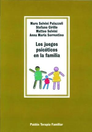 Juegos Psicoticos en la Familia