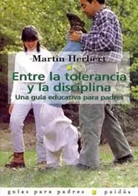 Entre la Tolerancia y la Disciplina