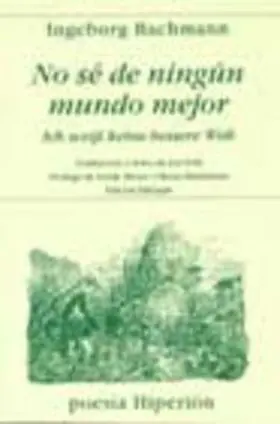 No se de Ningun Mundo Mejor