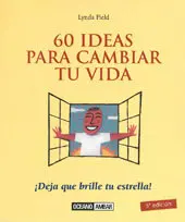 60 Ideas para Cambiar tu Vida