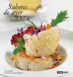 Sabores de Ayer Cocina de Hoy