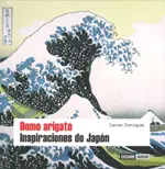 Domo Arigato Inspiraciones de Japon