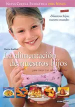 La Alimentacion de nuestros Hijos