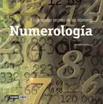 Numerologia. lenguaje Secreto de los Numeros