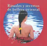 Rituales y Secretos de Belleza Oriental