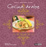 Cocina Arabe. Recetas-Ingredientes-Cultura