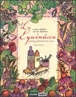 Equinacea y Otros Aliados de Tus Defensas,La