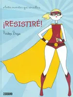 ­Resistire!