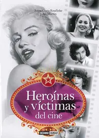 Heroinas y Victimas del Cine