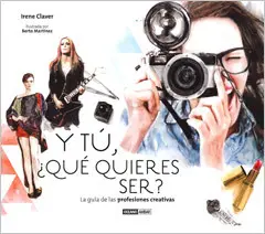 Y Tu, ¿Que Quieres Ser de Mayor?