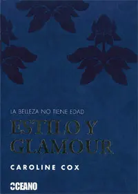 Estilo y Glamour. La Belleza no Tiene Edad