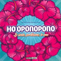 Ho Oponopono -Lo Siento,Perdoname, te Amo-