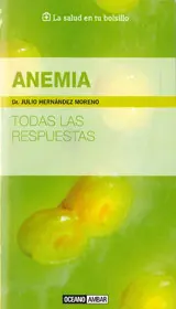 Anemia -Todas las Respuestas-
