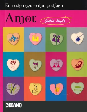 Lado Oscuro del Zodiaco: Amor, el