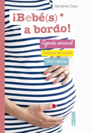 Bebe(S) a Bordo!-Agenda Semanal/Consejos Coach/Cit