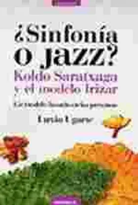 Sinfonia o Jazz. Koldo Saratxaga
