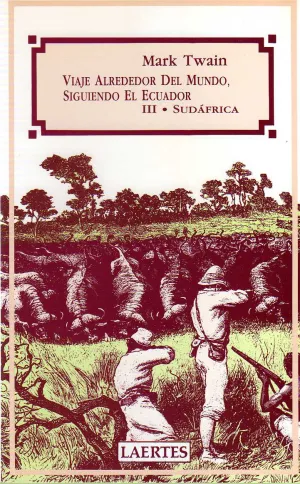Viaje Alrededor del Mundo, Siguiendo el Ecuador. 3